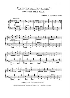 Car-Barlick Acid, for Piano: Car-Barlick Acid, for Piano by Clarence C. Wiley