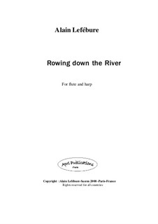 Rowing down the river: Rowing down the river by Alain Lefebure
