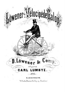 Löweners Vélocipède Galop: Löweners Vélocipède Galop by Carl Lumbye