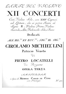 Twelve Concertos for Violin and Basso Continuo, Op.3: Concerto No.1 – parts by Pietro Locatelli