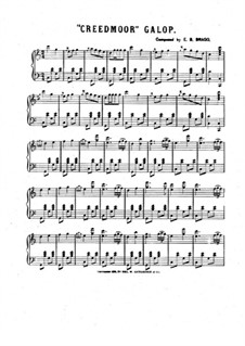 Creedmoor Galop: Creedmoor Galop by E. B. Bragg