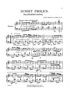 Sunset Frolics, Op.66: Sunset Frolics by John F. Glider