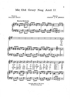 Me Old Gray Nag and I: Me Old Gray Nag and I by Charles J. W. Jerreld