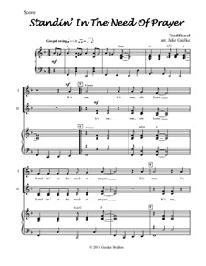 Standin' in the Need of Prayer: para vozes e piano by Unknown (works before 1850)
