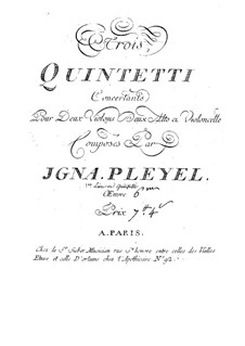 Three String Quintets, Op.6: Three String Quintets by Ignaz Pleyel