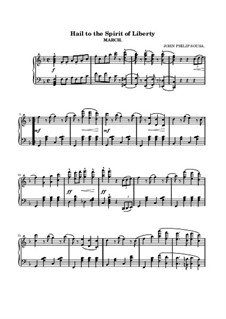 Hail to the Spirit of Liberty: Para Piano by John Philip Sousa