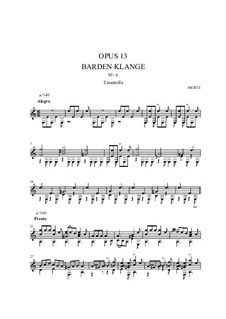 Barden-Klänge (Bardic Sounds), Op.13: No.13 Tarantelle by Johann Kaspar Mertz