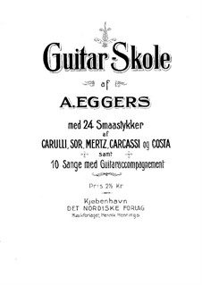 Guitar School: Guitar School by Adolph Julius Eggers