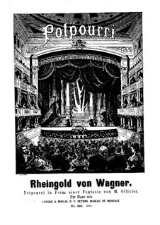 Potpourri in the Form of Fantasia on 'The Rhine Gold' by R. Wagner: Potpourri in the Form of Fantasia on 'The Rhine Gold' by R. Wagner by Salomon Jadassohn
