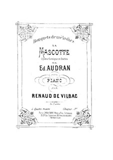Suite No.1 on Themes from 'La Mascotte' by Audran: Suite No.1 on Themes from 'La Mascotte' by Audran by Renaud de Vilbac
