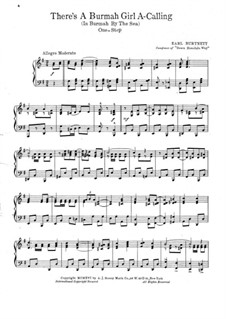 There's a Burmah Girl A-Calling: Para Piano by Earl Burtnett