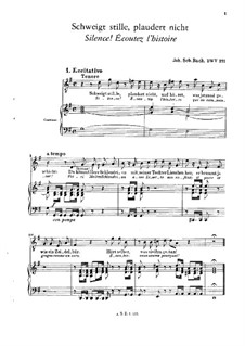 Schweigt stille, plaudert nicht (Coffee Cantata), BWV 211: Partitura piano-vocal by Johann Sebastian Bach