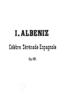 Spanish Serenade, Op.181: Para Piano by Isaac Albéniz