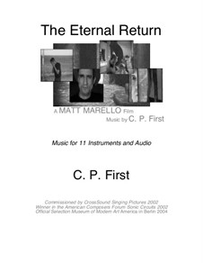 The Eternal Return: The Eternal Return by C. P. First