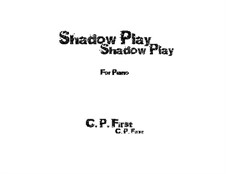 Shadow Play: Shadow Play by C. P. First
