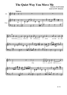 The Quiet Way you Move me: Para alto e piano by David W Solomons
