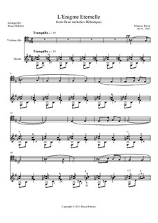 Deux mélodies hébraïques (Two Hebrew Melodies): No.2 L'Enigme Eternelle, for cello and guitar by Maurice Ravel