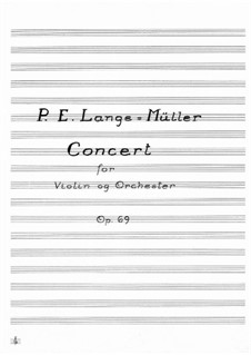 Concerto for Violin and Orchestra in C Major, Op.69: partitura completa by Peter Erasmus Lange-Müller