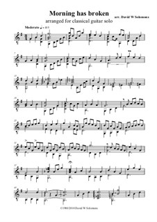 Morning has Broken: Para Guitarra by Unknown (works before 1850), David W Solomons