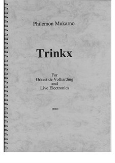 Trinkx: Trinkx by Philemon Mukarno