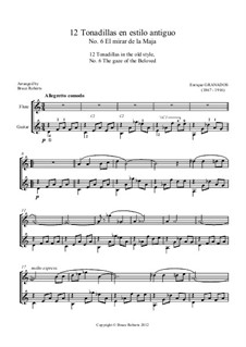 12 Tonadillas en estilo antiguo. No.6 El mirar de la Maja: para flauta e guitarra by Enrique Granados