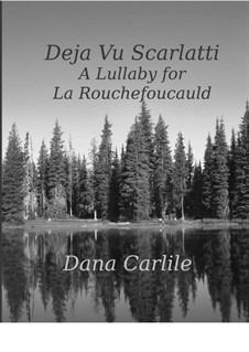 Deja Vu Scarlatti in E Minor: Deja Vu Scarlatti in E Minor by Dana Carlile