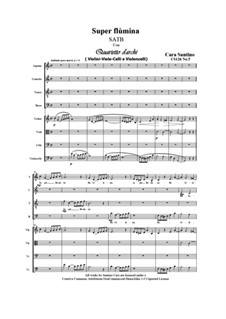 Super flùmina. SATB and String Quartet, CS126 No.5: Super flùmina. SATB and String Quartet by Santino Cara