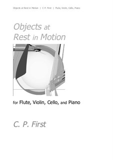 Objects at Rest in Motion: Objects at Rest in Motion by C. P. First