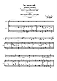 Bramo morir-Madrigale. Soprano and organ, CS187-048: Bramo morir-Madrigale. Soprano and organ by Santino Cara