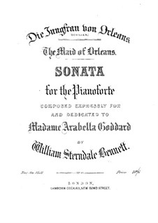 Piano Sonata 'The Maid of Orleans', Op.46: Piano Sonata 'The Maid of Orleans' by William Sterndale Bennett