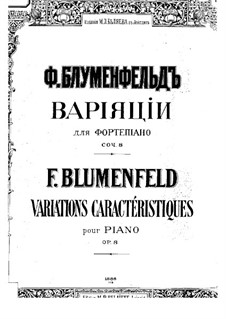 Variations caractéristiques, Op.8: Variations caractéristiques by Felix Blumenfeld