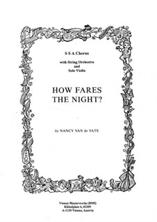How Fares the Night?: For choir and string orchestra – parts by Nancy Van de Vate