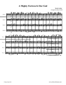 A Mighty Fortress Is Our God: For four cellos (cello quartet) by Martin Luther