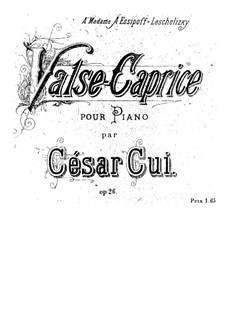 Valse-Caprice, Op.26: Valse-Caprice by César Cui