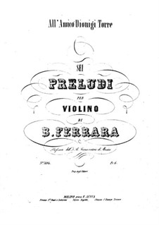 Six Preludes for Violin: Six Preludes for Violin by Bernardo Ferrara