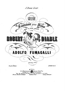 Fantasia on Theme from 'Robert le Diable' by Meyerbeer, Op.106: Para Piano by Adolfo Fumagalli
