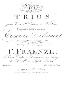 Three Trios for Two Violins and Cello, Op.17: Three Trios for Two Violins and Cello by Ferdinand Fränzl