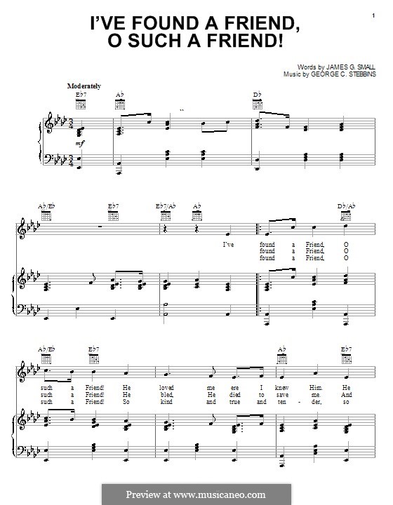 I've Found a Friend, o Such a Friend!: Para vocais e piano (ou Guitarra) by James Grindlay Small