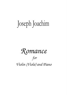 Three Pieces for Violin (or Viola) and Piano, Op.2: No. 1 romantica by Joseph Joachim