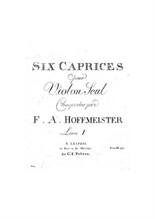 Six Caprices for Violin: Six Caprices for Violin by Franz Anton Hoffmeister