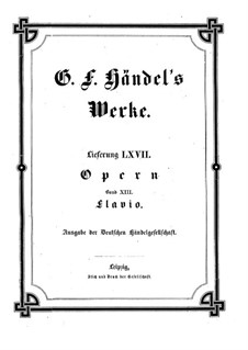 Flavio, King of the Lombards, HWV 16: partitura completa by Georg Friedrich Händel