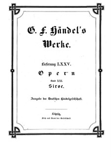 Siroes, King of Persia, HWV 24: Partitura completa by Georg Friedrich Händel