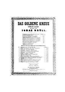 Overture to the Opera 'The Golden Cross', Op.27: Overture to the Opera 'The Golden Cross' by Ignaz Brüll