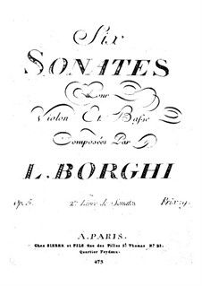 Six Sonatas for Violin and Basso Continuo, Op.5: Seis sonatas para violino e basso continuo by Luigi Borghi