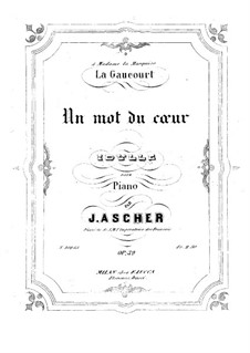Un mot du coeur, Op.39: Un mot du coeur by Joseph Ascher