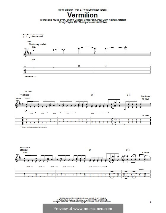 Vermilion (Slipknot): Гитарная табулатура by Chris Fehn, Corey Taylor, M. Shawn Crahan, Mic Thompson, Nathan Jordison, Paul Gray, Sid Wilson