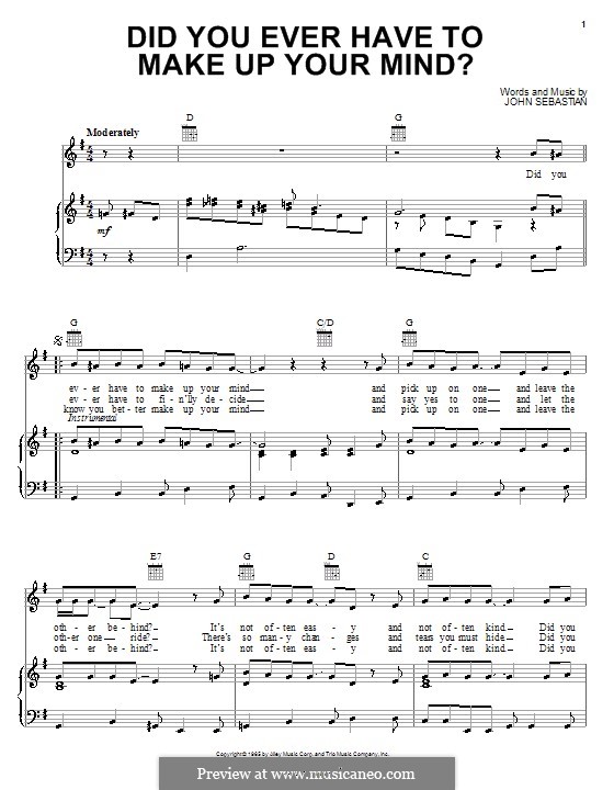 Did You Ever Have To Make Up Your Mind? (The Lovin' Spoonful): Для голоса и фортепиано (или гитары) by John B. Sebastian