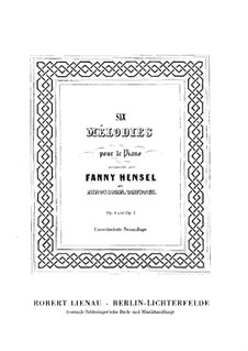 Шесть мелодий для фортепиано, тетрадь I, Op.4: Сборник by Фанни Хензель