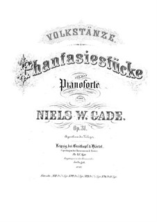 Народные танцы, Op.31: Народные танцы by Нильс Вильгельм Гаде