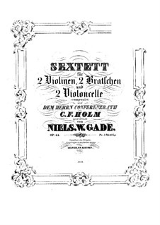 Струнный секстет, Op.44: Партии by Нильс Вильгельм Гаде